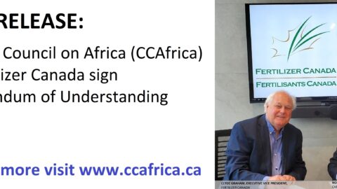 PRESS RELEASE: CANADIAN COUNCIL ON AFRICA (CCAfrica) and FERTILIZER CANADA SIGN MOU